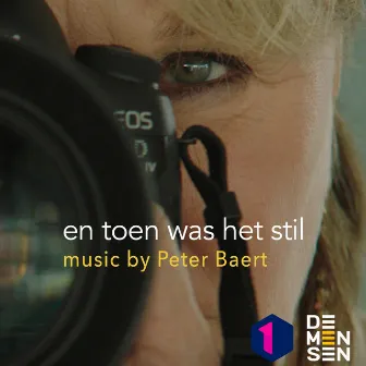 en toen was het stil (Original Soundtrack) by Peter Baert