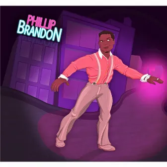 Phillip Brandon by Phillip Brandon