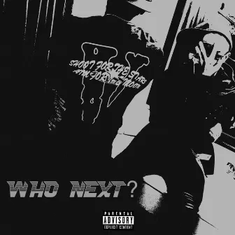 Who Next ? by Jmoneyy