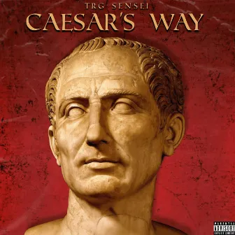 Caesar's Way by TRG Sensei