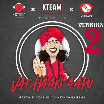 Vachan Aapu 2.0 by Masta K