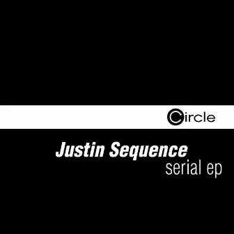 Serial Ep by Justin Sequence