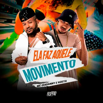 Ela Faz Aquele Movimento by ADPAR Records