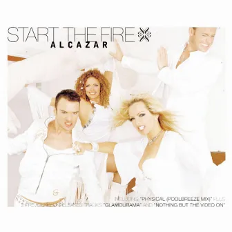 Start The Fire by Alcazar