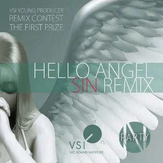 Hello Angel (SIN Remix) by MiA