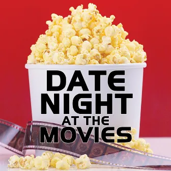 Date Night At The Movies by Silver Screen Sounds