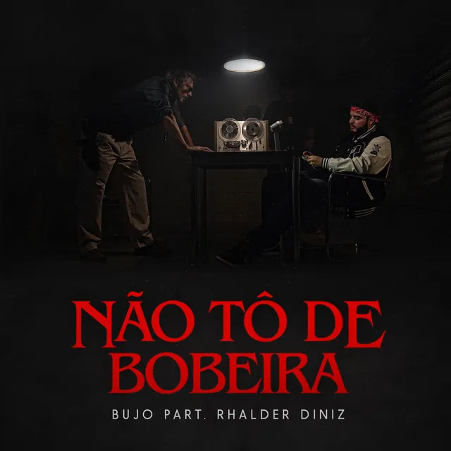 Não Tô de Bobeira