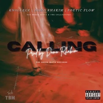 Calling by The Breed Mafia