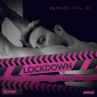 Lockdown, Vol. 1 (Remixes) by Thiago Antony