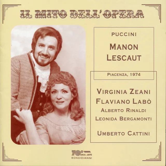 Manon Lescaut, Act I: La tua ventura, ci rassicura (Live)