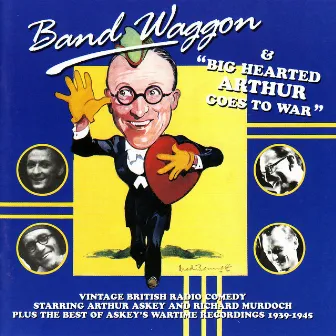 Band Waggon / Arthur Askey Goes To War by Arthur Askey