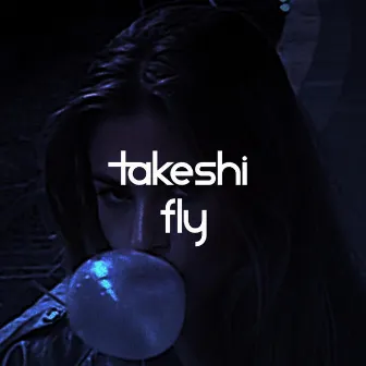 Fly by Takeshi