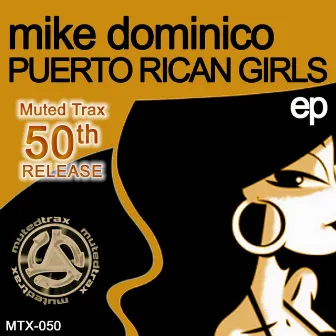 Puerto Rican Girls EP by Mike Dominico