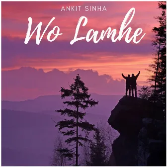 Wo Lamhe by Pushpal Sanyal