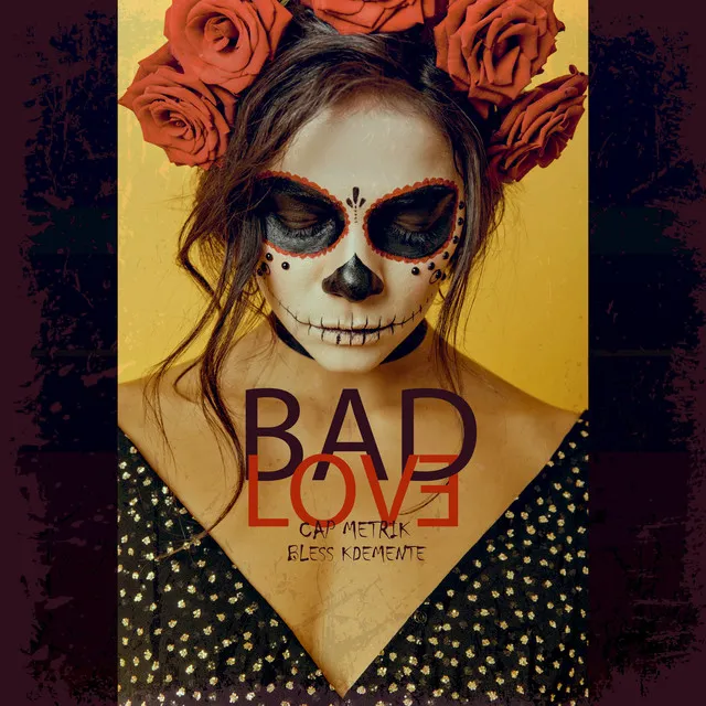 Bad Love