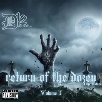 Return of the Dozen, Vol. 1 by D12