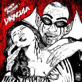 Dracula by BLOODY BLUNTH