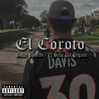 El Coroto (Mixtape) by El Coroto