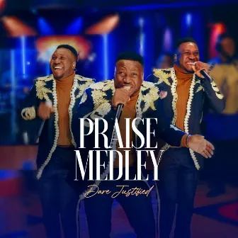 Praise Medley by Dare Justified