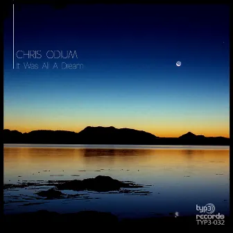 It Was All a Dream by Chris Odium