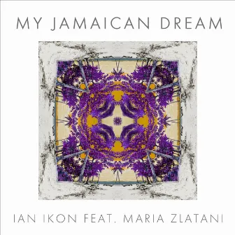 My Jamaican Dream by Ian Ikon