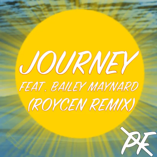 Journey - Roycen Remix