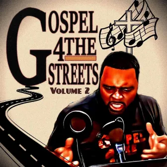 Gospel4theStreets Vol 2. by Brother Devan