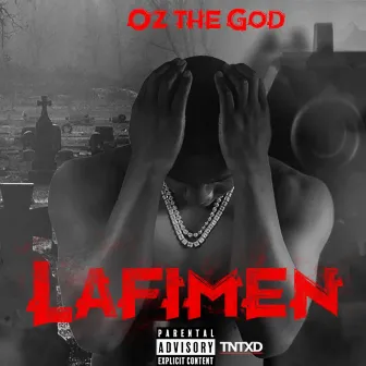 Lafimen by Oz the God