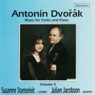 Dvořák: Music for Violin and Piano, Vol. 2 by Susanne Stanzeleit