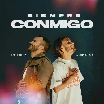 Siempre Conmigo by Eric Phillips