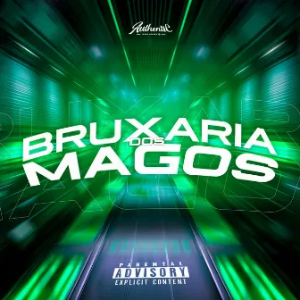 Bruxaria dos Magos by DJ Danilo Silva