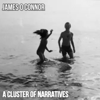 A Cluster of Narratives by James O Connor