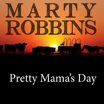 Pretty Mama's Day by Marty Robbins & Orchestra