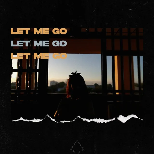 Let Me Go