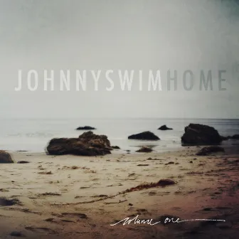 Home Vol. 1 by Johnnyswim