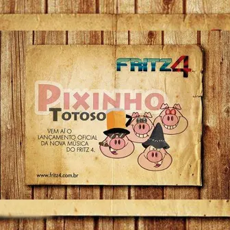 Pixinho Totoso by Fritz4