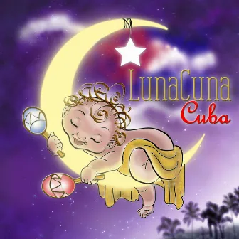 Luna Cuna: Cuba - EP by Janet Dacal