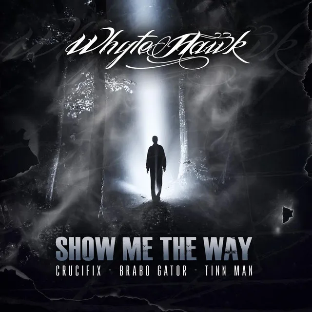 Show Me the Way (feat. Brabo Gator, Tinn Man & Crucifix)