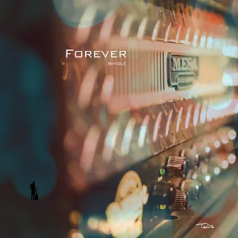 Forever by Tolis