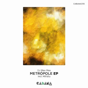 Metrópole EP by DJ Mau Mau