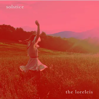 Solstice by The Loreleis