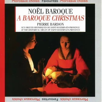 D'Aquin Grigny : Noël baroque by Pierre Bardon