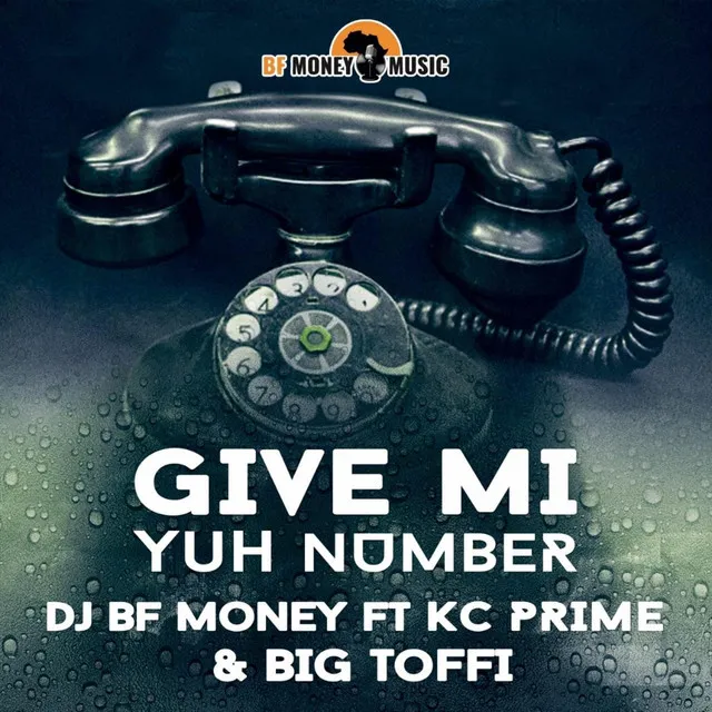 Give Mi Yuh Number