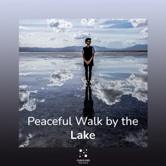 Peaceful Walk by the Lake by Deep Perfection