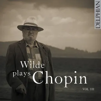 Wilde Plays Chopin Vol. 3 by David Wilde