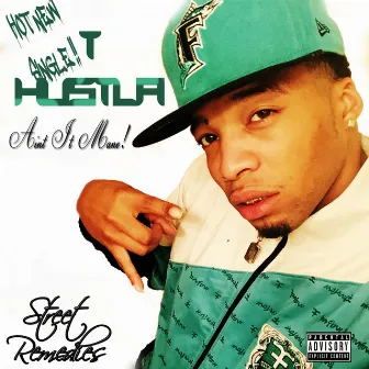 Street Remedies by T Hustla