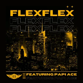 Flex by Chooky