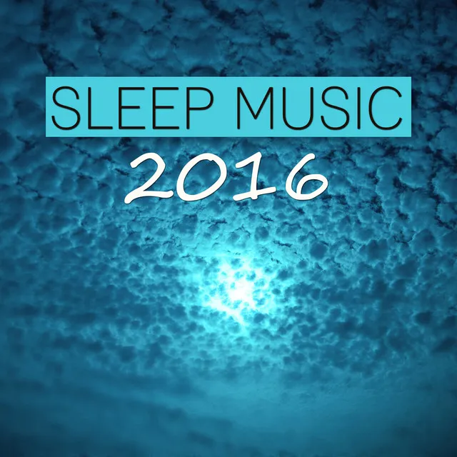 Sleep Music 2016 - Best Healing Sleep Songs for Good Sleep & Relaxation for Adult and Baby, White Noises and Beautiful Nature Sounds to Relax and Fall Asleep