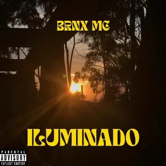 Iluminado by BRNX MC