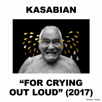 For Crying Out Loud (Deluxe) by Kasabian